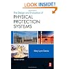 Design and Evaluation of Physical Protection Systems