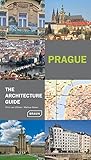 Prague : the architecture guide
