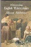 Discovering English watercolours