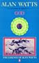 God (His The essence of Alan Watts, book 1)
