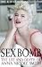 Sex Bomb: The Life and Death of Anna Nicole Smith