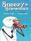 Sneezy the Snowman