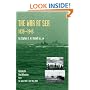 Official History of the Second World War the War at Sea 1939-45: Volume III Part I the Offensive 1st June 1943-31 May 1944 2004: v. III,Pt. I