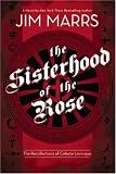 The Sisterhood of the Rose The Sisterhood of the Rose