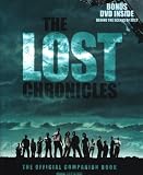The Lost Chronicles: The Official Companion Book with Bonus DVD Behind the Scenes of LOST