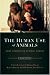 The Human Use of Animals: Case Studies in Ethical Choice