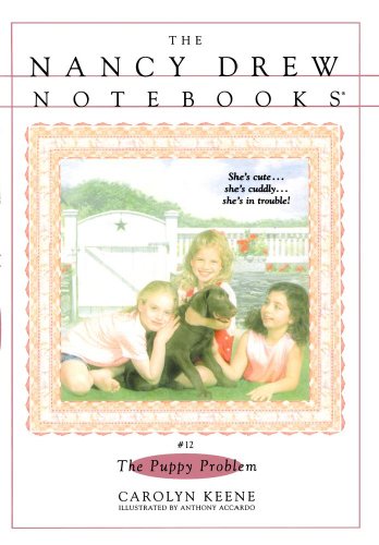 The Puppy Problem (Nancy Drew Notebooks Book 12)