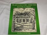 Plain country Friends : the Quakers of Wooldale, High Flatts and Midhope