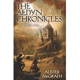Aedyn Chronicles: Chosen Onesby Alister Mcgrath
