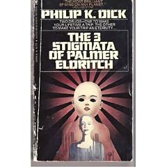 The 3 Stigmata of Palmer Eldritch