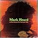 Mark Heard, Reflections of a Former Life, 発売中