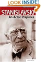 An Actor Prepares (Performance Books)