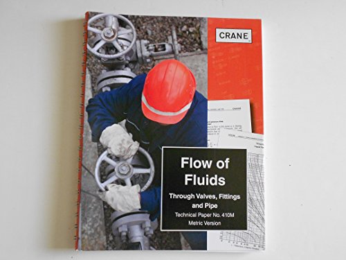 Flow of Fluids Through Valves, Fittings & Pipe TP-410 Metric