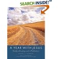 A Year with Jesus: Daily Readings and Meditations by  Eugene H. Peterson