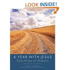 Click here to buy A Year with Jesus: Daily Readings and Meditations by  Eugene H. Peterson.