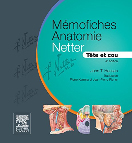 Mémofiches Anatomie Netter - Tête et cou (French Edition)