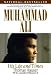 Muhammad Ali: His Life and Times Muhammad Ali: His Life and Times
