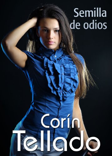 Semilla de odios (Spanish Edition)