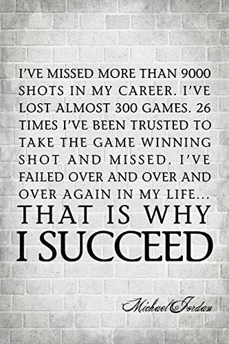 I've Missed More Than 9000 Shots (Michael Jordan Quote), motivational poster