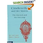 Cinderella and Her Sisters: The Envied and Envying by  Ann Ulanov and Barry Ulanov