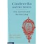 Cinderella and Her Sisters: The Envied and the Envying