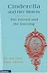 Cinderella and Her Sisters: The Envied and Envying