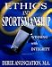 ETHICS & SPORTSMANSHIP (CHRISTIAN ATHLETE SERIES)