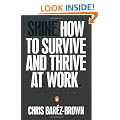 SHINE: How To Survive And Thrive At Work