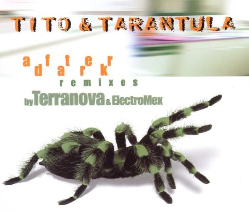 Tito & Tarantula - After dark - Zortam Music
