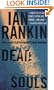Dead Souls: An Inspector Rebus Novel (St. Martin's Minotaur Mysteries)