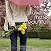 Growing More Beautiful an Artful Approach to Personal Style