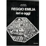 Reggio Emilia : Ieri e oggo by Ivano Burani book cover