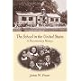The School in the United States: A Documentary History