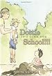 Dottie, It's Time for School!!!