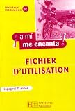 Revue Hachette Education  / A mi me encanta ! Fichier d'utilisation Espagnol 2e année