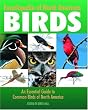 Encyclopedia of North American Birds: An Essential Guide to Common Birds of North America