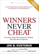 Winners Never Cheat: Everyday Values We Learned as Children (But May Have Forgotten)