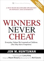 Winners Never Cheat: Everyday Values We Learned as Children (But May Have Forgotten)