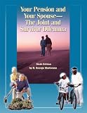 Your Pension and Your Spouse: The Joint and Survivor Option