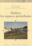 Habiter les espaces p�riurbains