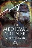 The medieval soldier