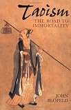 Taoism: The Road to Immortality