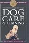 The American Kennel Club Dog Care and Training