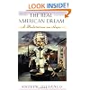 The Real American Dream: A Meditation on Hope (William E.Massey Senior Lectures in the History of American Civilization) (The William E. Massey Sr. Lectures in the History of American Civilization)