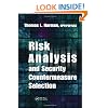 Risk Analysis and Security Countermeasure Selection