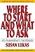 Where to Start and What to Ask: An Assessment Handbook (Enhanced Edition with Audio CD)