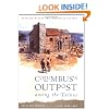 Columbus's Outpost among the Ta�nos: Spain and America at La Isabela, 1493-1498