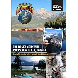Passport to Adventure The Rocky Mountain Parks of Alberta; Canada