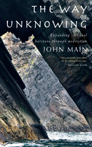 Way of Unknowing: Expanding Spiritual Horizons through Meditation