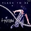 Place To Be